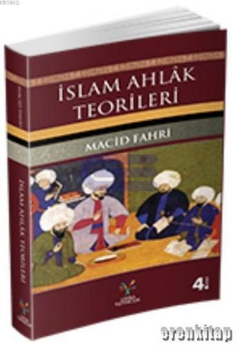 İslam Ahlâk Teorileri