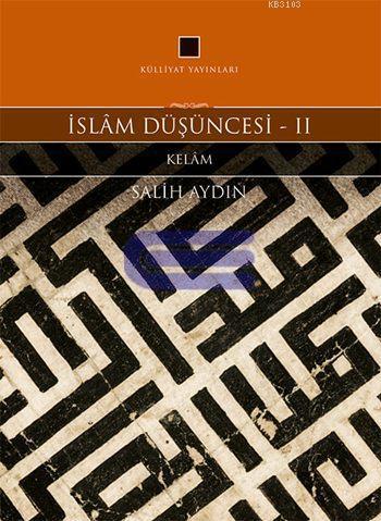 İslam Düşüncesi - 2 Kelâm