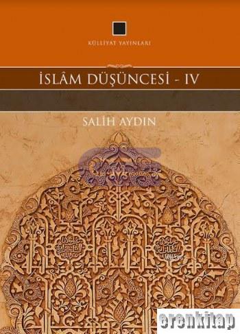 İslam Düşüncesi IV Felsefe Salih Aydın