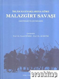 İslam Kaynaklarına Göre Malazgirt Savaşı Faruk Sümer