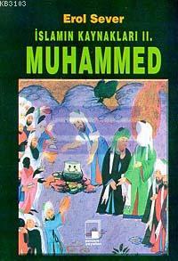 İslamın Kaynakları II. Muhammed