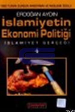 İslamiyetin Ekonomi Politiği İslamiyet Gerçeği 4