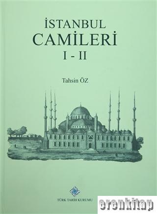 İstanbul Camileri 1 - 2. Cilt Tahsin Öz