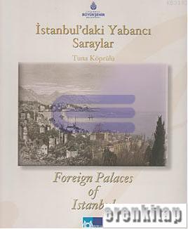 İstanbul'daki Yabancı Saraylar / Foreign Palaces in Istanbul %10 indir