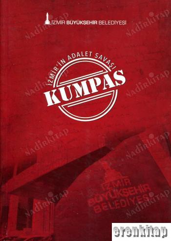 İzmir'in Adalet Savaşı Kumpas