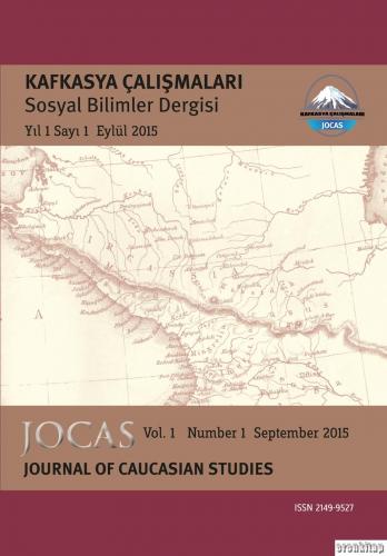 Kafkasya Çalışmaları Sosyal Bilimler Dergisi Yıl:1 Sayı:1/ JOCAS Journ