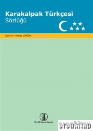 Karakalpak Türkçesi Sözlüğü