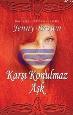 Karşı Konulmaz Aşk Jenny Brown