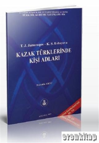 Kazak Türklerinde Kişi Adları T.J. Januzaqov