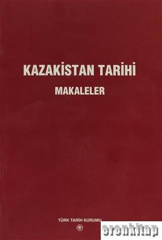 Kazakistan Tarihi Makaleler
