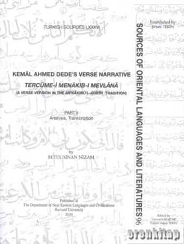 Kemâl Ahmed Dede's Verse Narrative Part 2 Tercüme - i Menâkıb - ı Mevlânâ