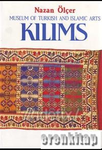 Kilims : Museum of Turkish and Islamic Arts