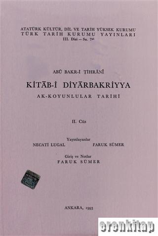 Kitab - ı Diyarbakriyya ( Ak - Koyunlular tarihi ). 2. cüz Ebu Bekr-i 