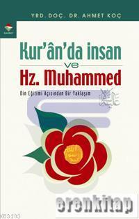 Kur'an'da İnsan ve Hz. Muhammed Ahmet Koç