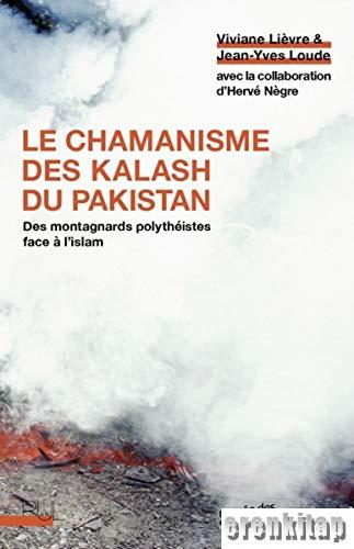Le Chamanisme des Kalash du Pakistan