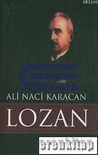 Lozan %10 indirimli Ali Naci Karacan