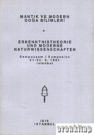 Mantık ve Modern Doğa Bilimleri. Erkenntnistheorie und Moderne Naturwi