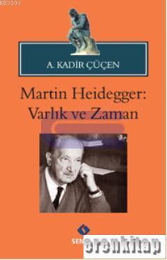 Martin Heidegger : Varlık ve Zaman