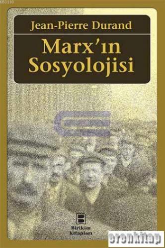Marx'ın Sosyolojisi