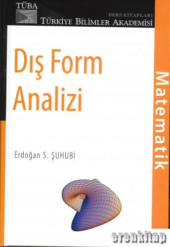Matematik Dış Form Analizi Erdoğan S. Şuhubi