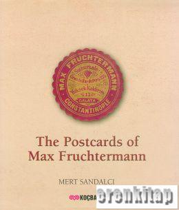 Max Fruchtermann Postcards. 1 - 3 volumes Mert Sandalcı