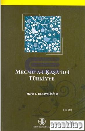 Mecmü'a - i Kaşa'id - i Türkiyye