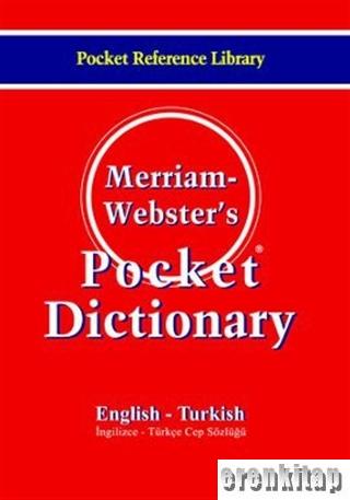 Merriam-Webster's Pocket Dictionary : English-Turkish (İngilizce-Türkçe Cep Sözlüğü)