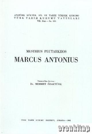 Mestrius Plutarkhos : Marcus Antonius