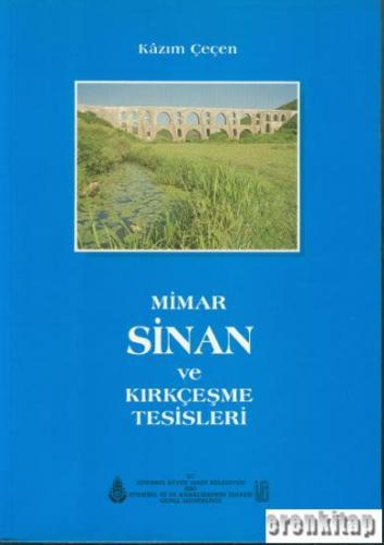 Mimar Sinan ve Kırkçeşme Tesisleri