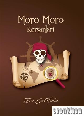 Moro Moro Korsanları Can Terzier