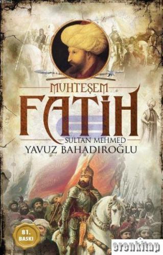 Muhteşem Fatih Sultan Mehmed