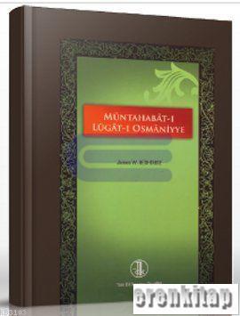 Müntahabat - ı Lügat - ı Osmaniyye (2009 basım)