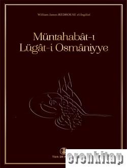 Müntahabât - ı Lügât - i Osmâniyye (2016 basım) Sir James William Redh