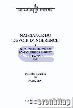 Naissance Du Devoir DIngerence : Les Carnets Du Voyage DAdolphe Cremie