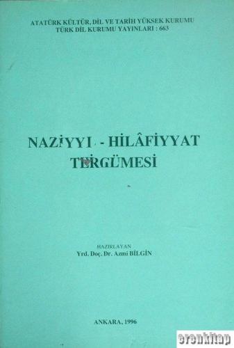 Nazmü'l - Hilafiyyat Tercümesi (Giriş - Dil Özellikleri - Metin - İndeks)
