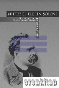 Nietzschelerin Şöleni