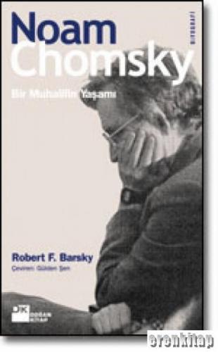 Noam Chomsky Bir Muhalifin Yaşamı