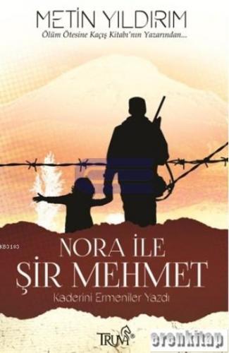Nora İle Şir Mehmet - Kaderini Ermeniler Yazdı