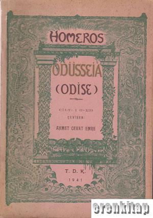 Odüsseia ( Odise ) 1. Cilt ( I - XII )