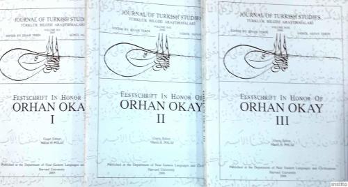 Orhan Okay Armağanı - I - III volumes, ( Festschift in Honour of Orhan Okay ) 1 - 3 CİLT