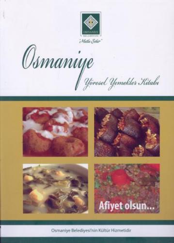 Osmaniye Yöresel Yemekler Kitabı
