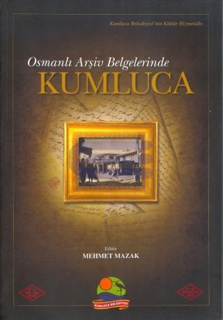 Osmanlı Arşiv Belgelerinde Kumluca
