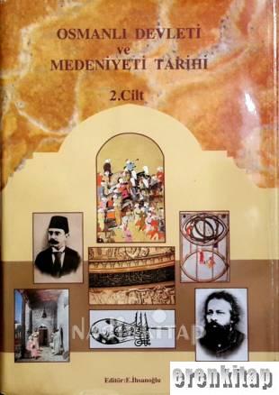 Osmanlı Devleti ve Medeniyeti Tarihi 2. Cilt Nuri Yüce