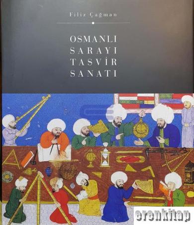 Osmanlı Sarayı Tasvir Sanatı Filiz Çağman