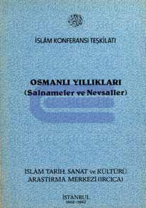 Osmanlı Yıllıkları ( Salnameler ve Nevsaller ) Ottoman Year - Books ( Salname and Nevsal )
