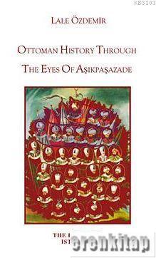 Ottoman History through the Eyes of Aşıkpaşazade