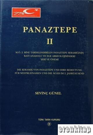 Panaztepe 2. M.Ö. 2. Bine Tarihlendirilen Panaztepe Seramiğinin Batı A