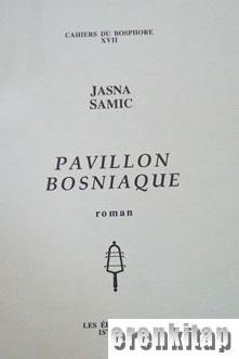 Pavillon Bosniaque Jasna Samic