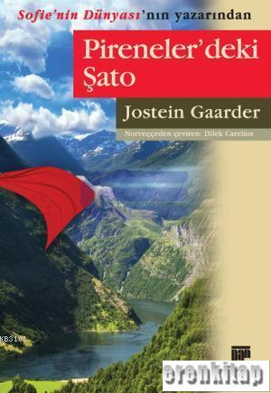 Pireneler'deki Şato %10 indirimli Jostein Gaarder