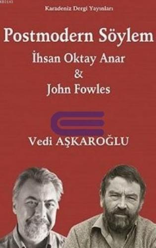 Postmodern Söylem İhsan Oktay Anar&John Fowles